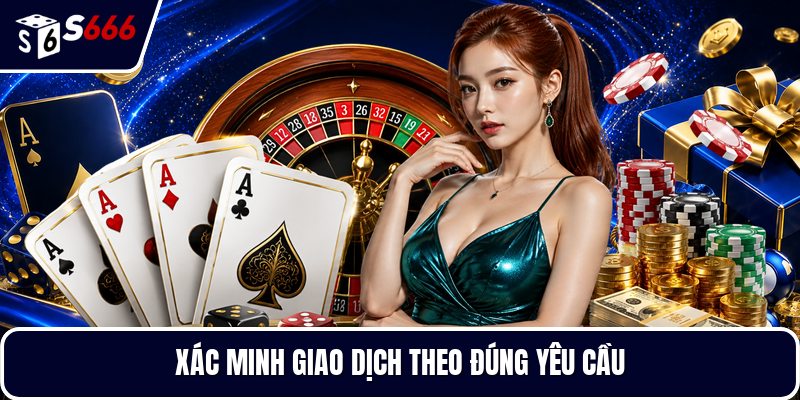 Xác minh giao dịch theo đúng yêu cầu